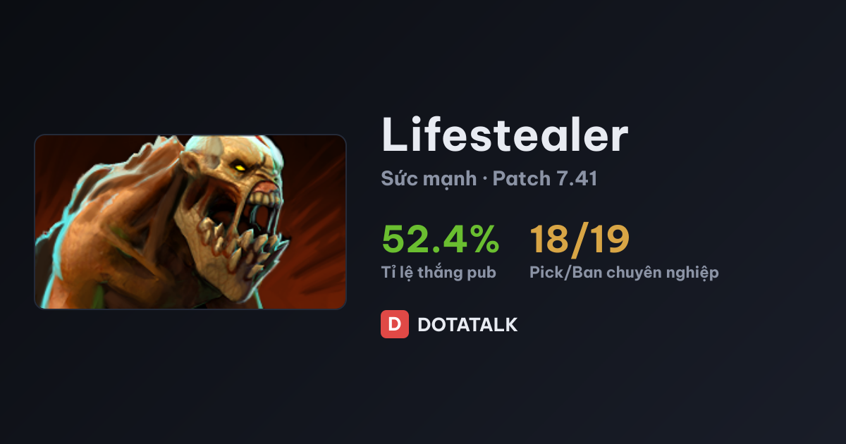 Thẻ chỉ số Lifestealer trong Dota 2