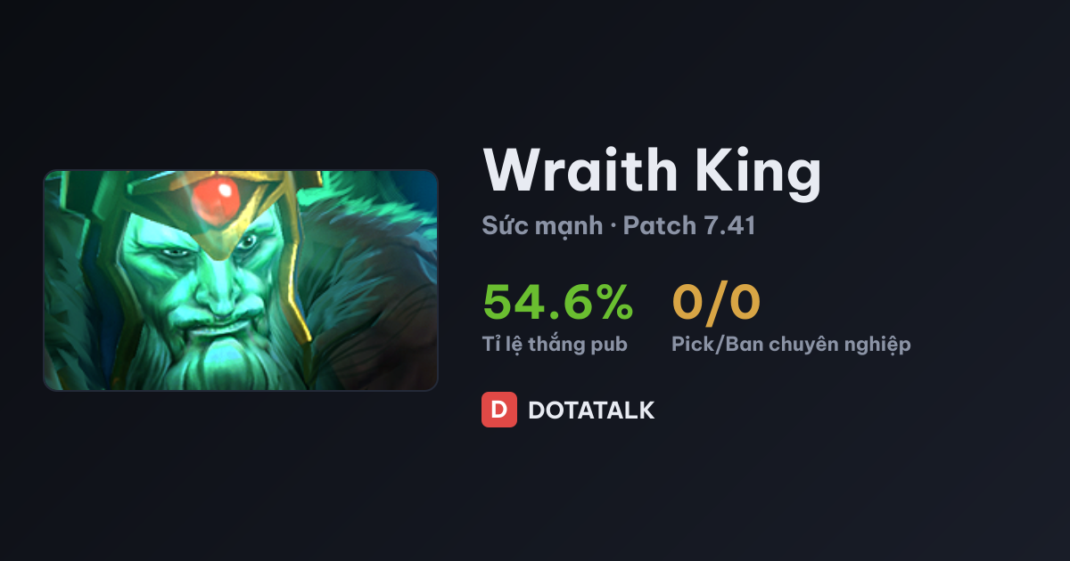 Thẻ chỉ số cơ bản của Wraith King