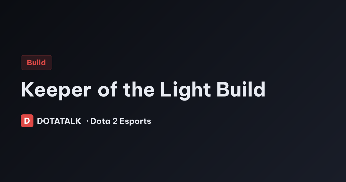 Lên đồ Keeper of the Light theo tình huống
