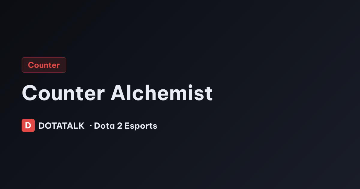Chủ đề hướng dẫn cách khắc chế Alchemist