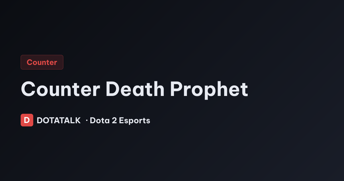 Counter Death Prophet
