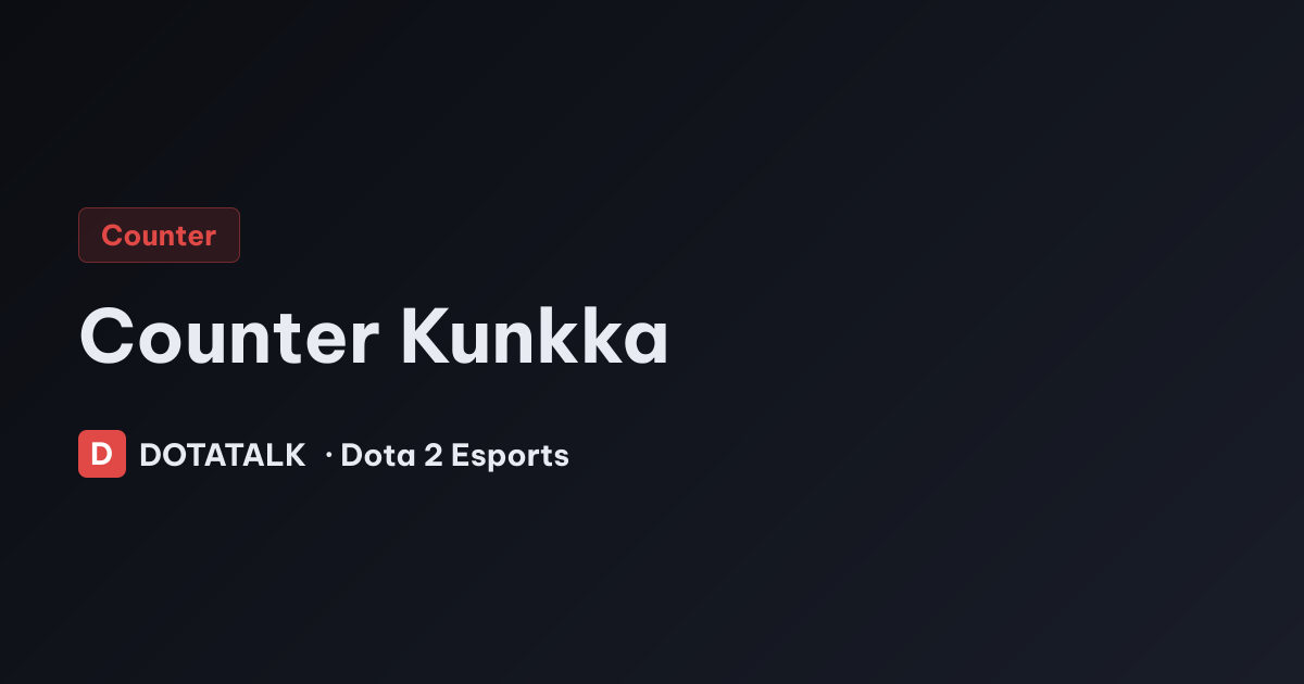 Cách Khắc Chế Kunkka