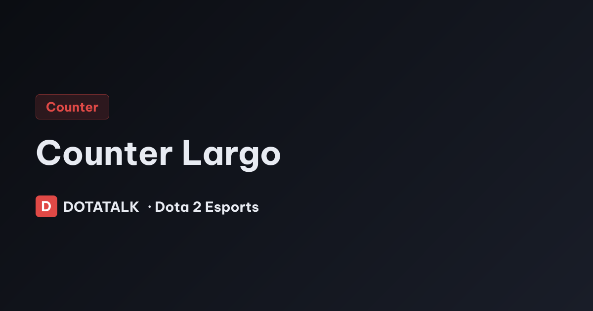 Thẻ chủ đề cách khắc chế Largo