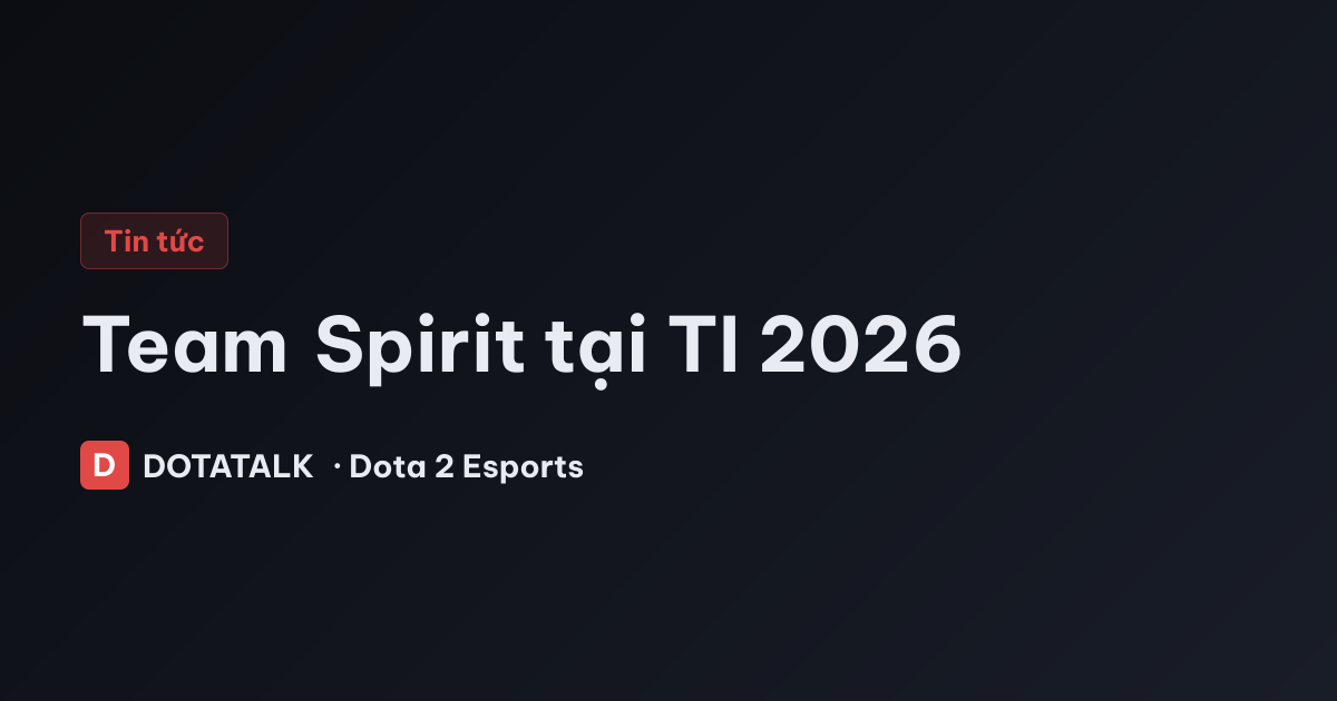 Team Spirit tại TI 2026